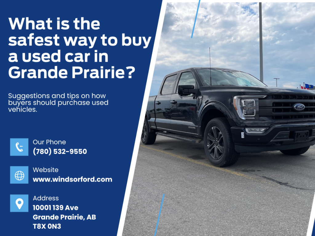 What is the safest way to buy a used car in Grande Prairie?